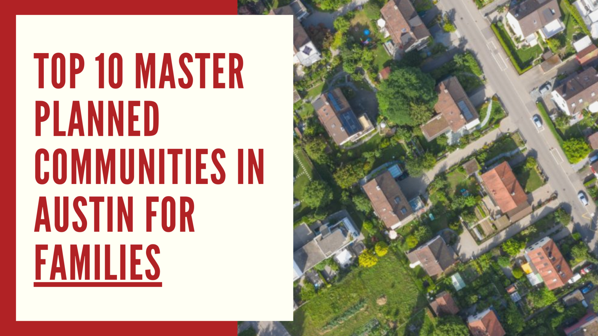 Top 10 Master Planned Communities In Austin, Texas