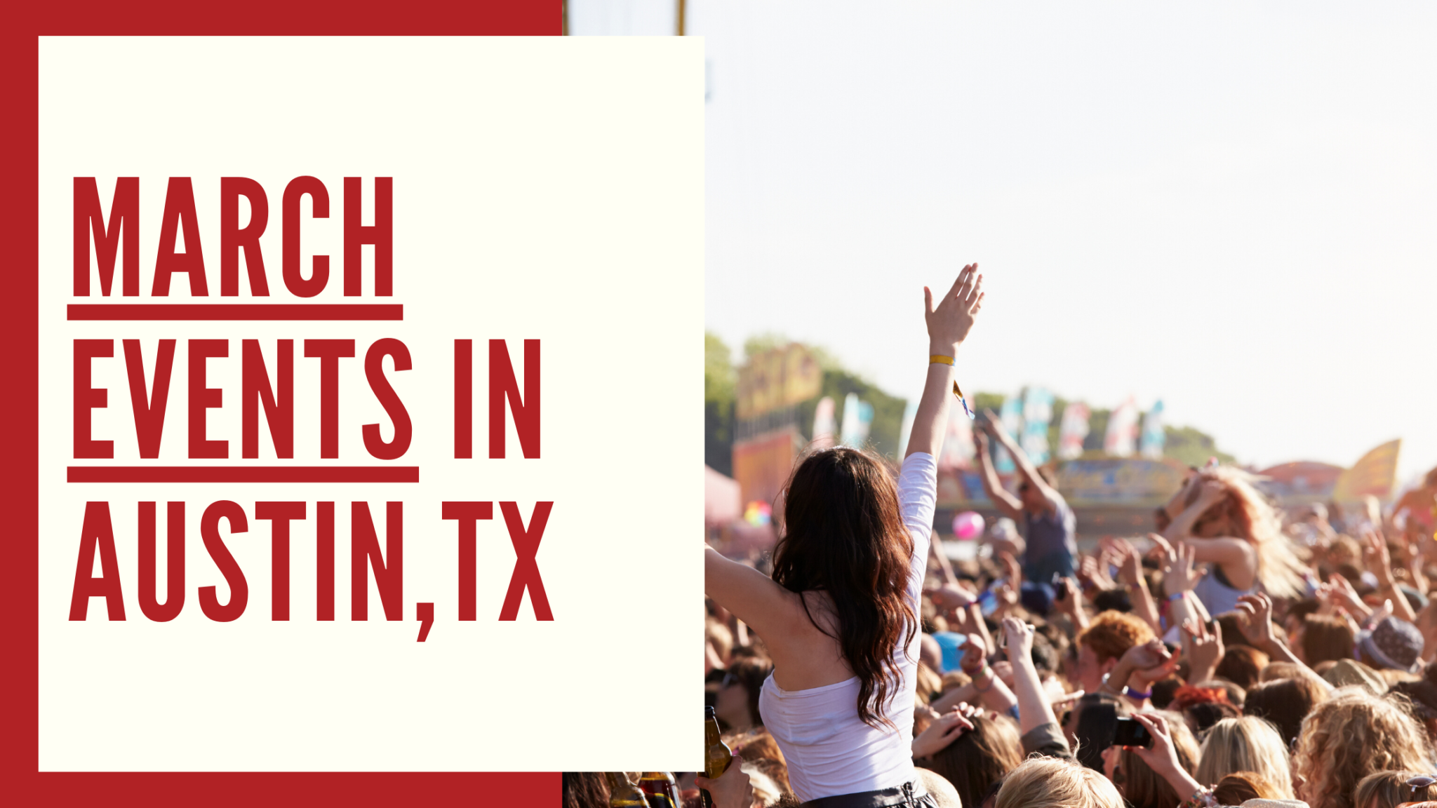 March 2024 Events In Austin Move To Austin