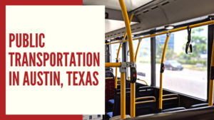 Public-Transportation-in-Austin-A-Commuters-Go-To-Guide