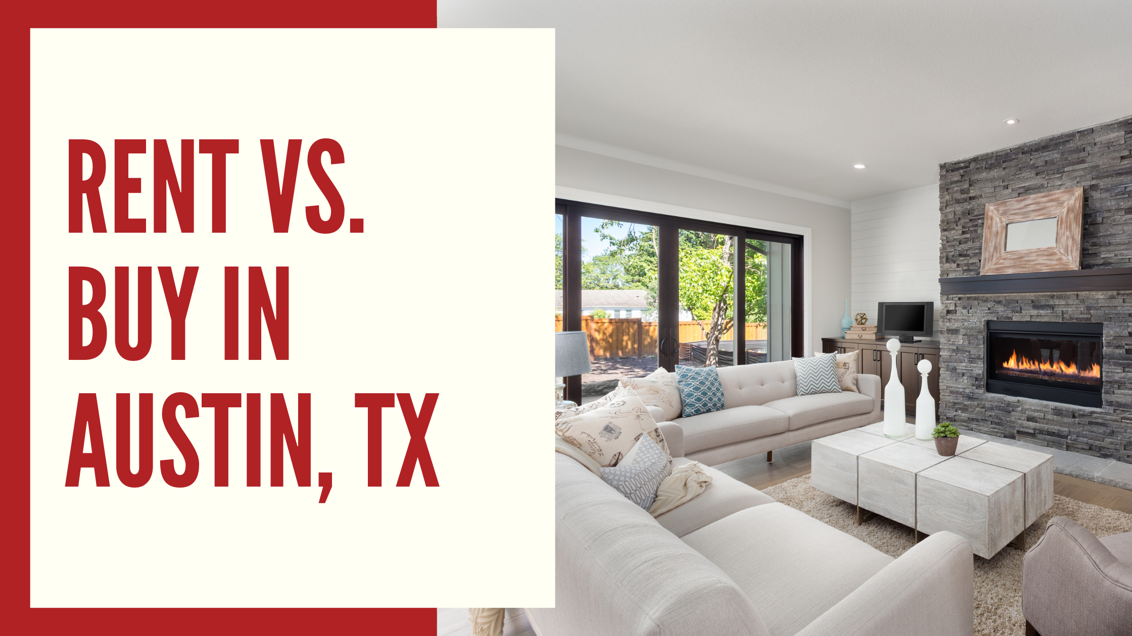 renting vs buying a home in austin