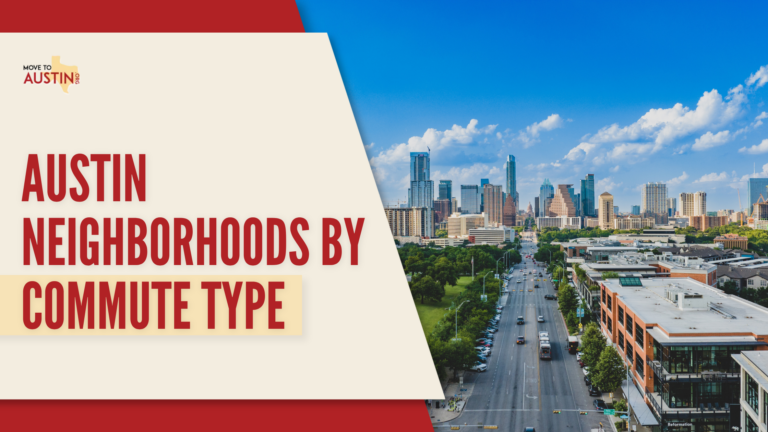 Best Austin Neighborhoods For Commuters: A 2026 Guide