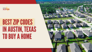best zip codes in austin to buy a home