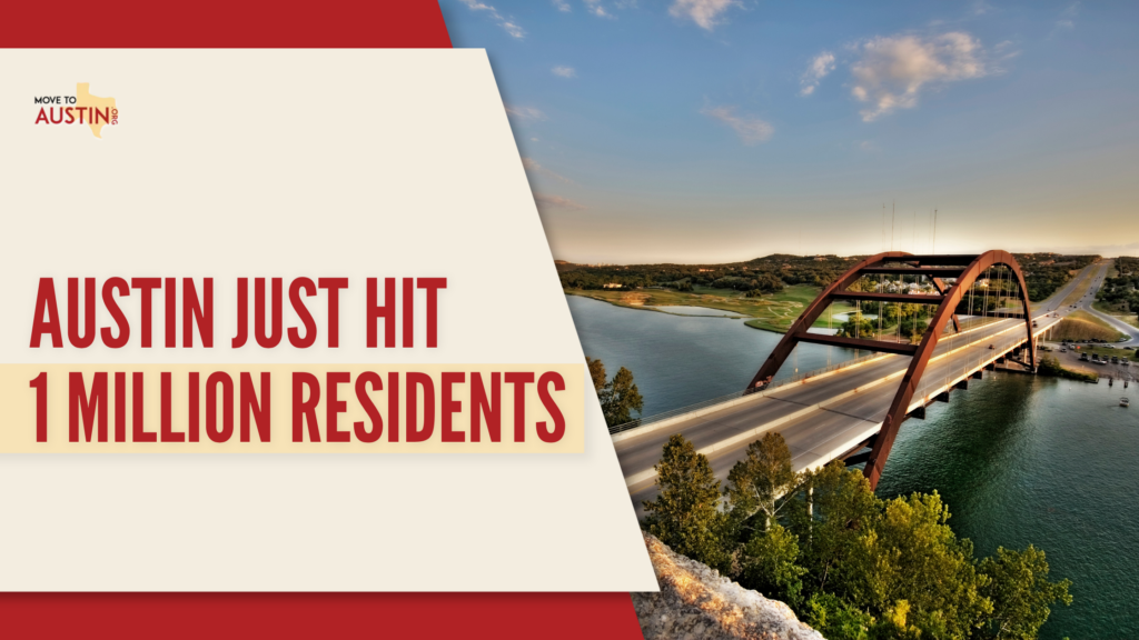 Austin Just Hit 1 Million Residents