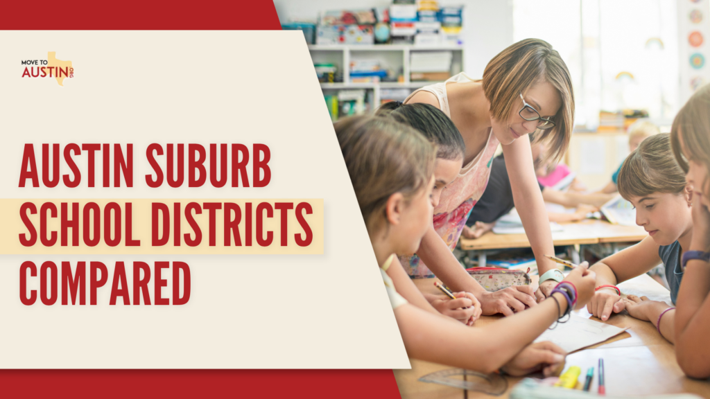 Austin Suburb School Districts Compared