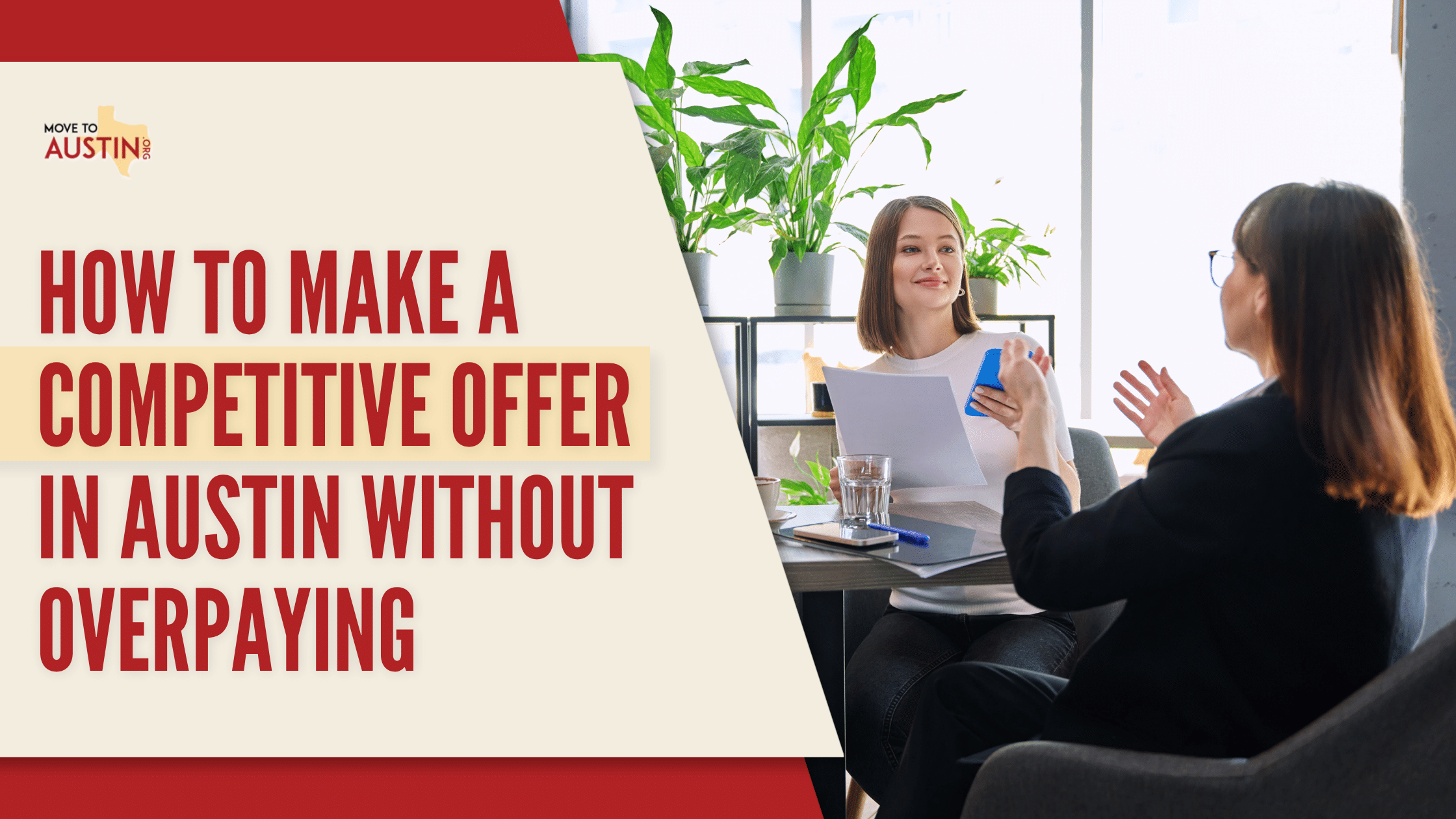 How to Make a Competitive Offer in Austin Without Overpaying
